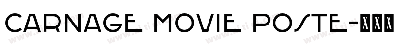 Carnage Movie Poste字体转换